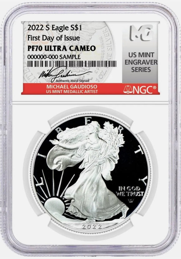 2022 S $1 Proof Silver Eagle NGC PF70 First Day of Issue Gaudioso Mint Engraver Series Obverse