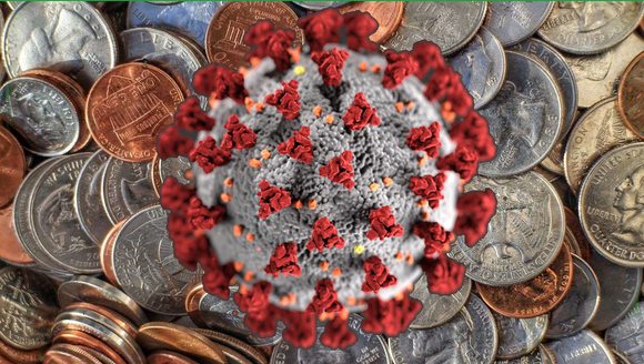 A background image of U.S. coins, pocket change, and an image of a coronavirus overlays that image of coins.